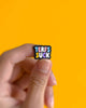 Terfs suck — enamel pin