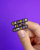 Gender isn't binary (enby) — enamel pin