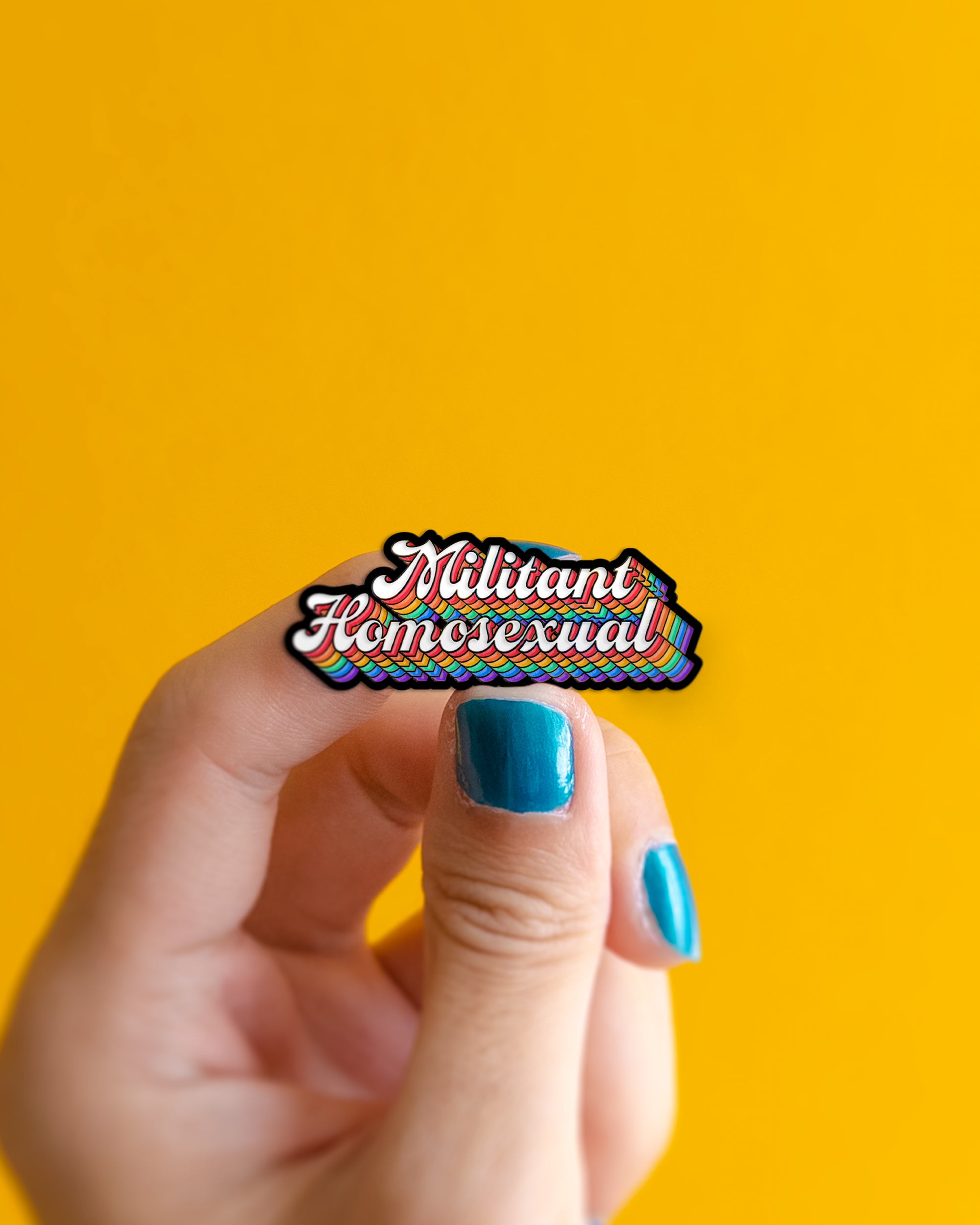Militant Homosexual — enamel pin